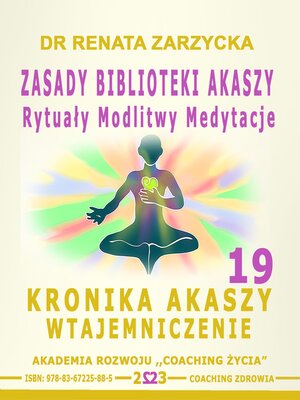 cover image of Zasady Biblioteki Akaszy. Rytualy Modlitwy Medytacje.